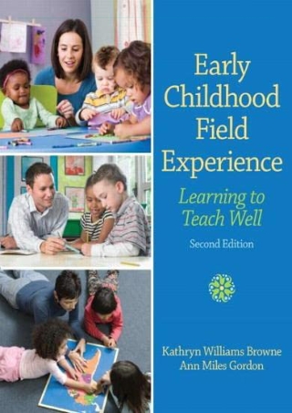 _PDF_ Early Childhood Field Experience: Learning to Teach Well