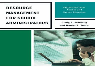 [READ PDF] Resource Management for School Administrators: Optimizing Fiscal, Fac