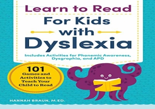 PDF Learn to Read for Kids with Dyslexia: 101 Games and Activities to Teach Your