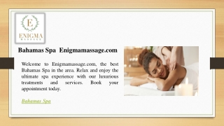 Bahamas SpaqBahamas Spa | Enigmamassage.com