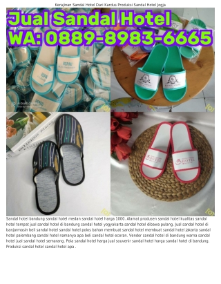 O88ᑫ.8ᑫ83.6665 (WA) Cara Membuat Sandal Kulit Sandal Hotel Rumah