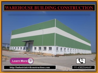 Warehouse Building Construction Tripura, Dharmapuri, Sivakasi, Pollachi, Karur, Dindigul, Thoothukudi, Kerala, Cochin.