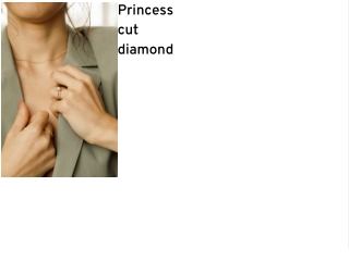 Princess cut diamond