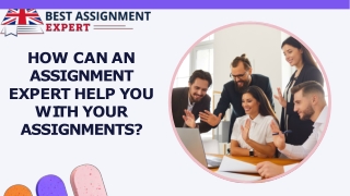 How Can an Assignment Expert Help You with Your Assignments