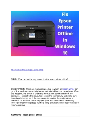 What can be the only reason for the epson printer offline?