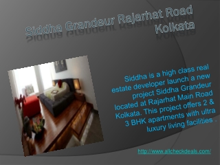 Siddha Grandeur Rajarhat Road Kolkata