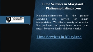 Limo Services in Maryland  Platinumpluslimos.com