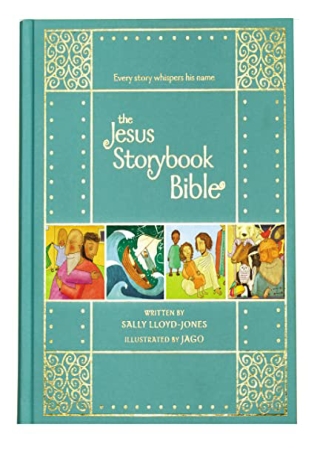PDF/READ The Jesus Storybook Bible Gift Edition: Every Story Whispers His Name