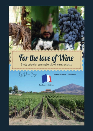 (PDF/DOWNLOAD) For the Love of Wine: “The French Edition”