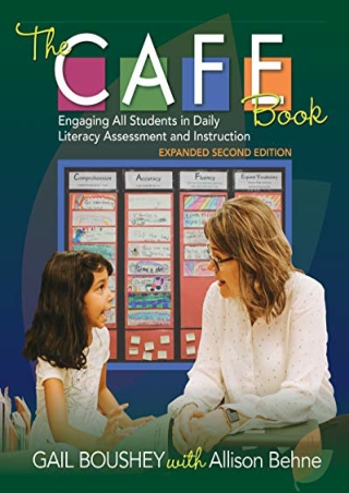 PDF/READ The CAFE Book, Expanded Second Edition: Engaging All Students in Daily