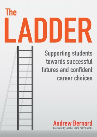 (PDF/DOWNLOAD) The Ladder: Supporting students towards successful futures and co