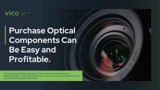 Purchase Optical Components Can Be Easy and Profitable.