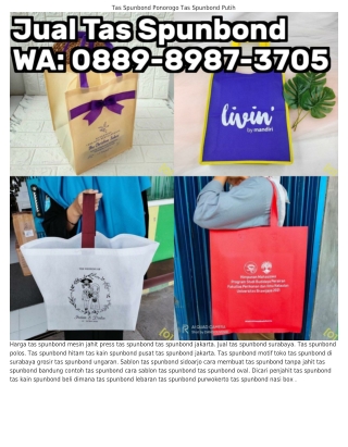 O889•8987•З7O5 (WA) Tas Spunbond Harga Grosir Tas Spunbond Semarang