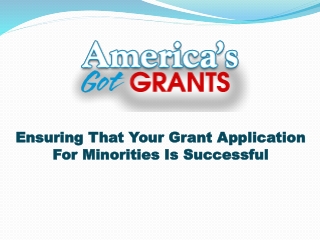 Ensuring That Your Grant Application For Minorities Is Successful