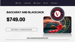 BACCARAT AND BLACKJACK - Vegas Gaming Academy