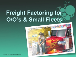 Freight Factoring for Small Fleets