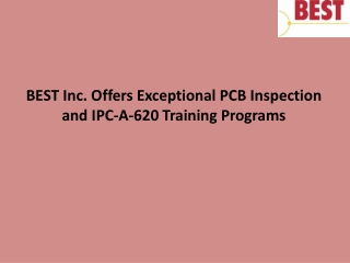 BEST Inc. Offers Exceptional PCB Inspection and IPC-A-620 Training Programs