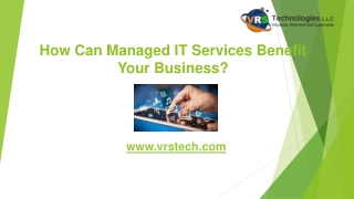 How Can Managed IT Services Benefit Your Business