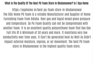 What Is The Quality Of The Best PU Foam Store In Bhubaneswar? Is | Oga Home