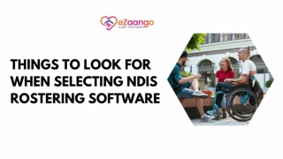 Things To Look For When Selecting NDIS Rostering Software