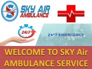 Properly Well Equipped Air Ambulance from Amritsar and Aurangabad by Sky Air