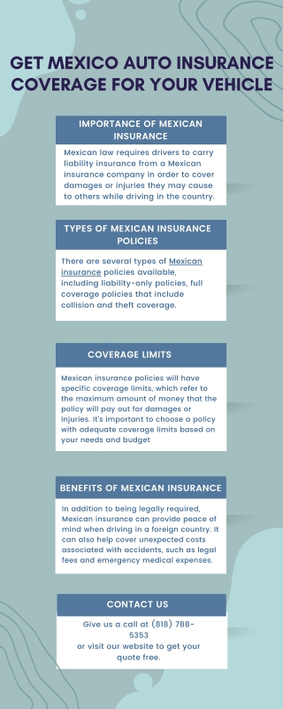 Get Mexico Auto Insurance coverage for your vehicle