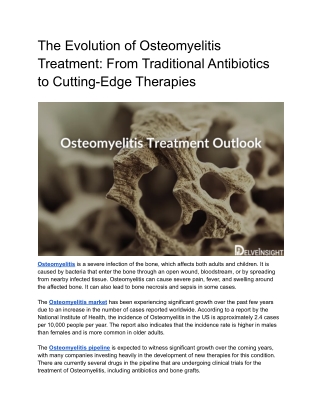 Osteomyelitis Treatment Market Evaluating the New Line of Therapies in the Therapeutics Space