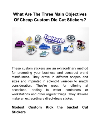 What Are The Three Main Objectives Of Cheap Custom Die Cut Stickers