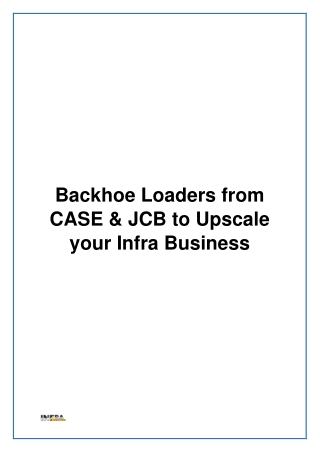 Backhoe Loaders from CASE & JCB to Upscale your Infra Business