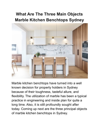 What Are The Three Main Objects Marble Kitchen Benchtops Sydney