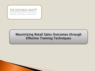 Maximizing Retail Sales Outcomes through Effective Training Techniques