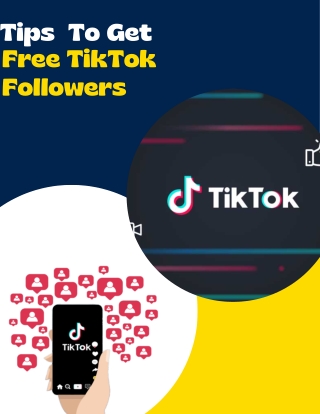 Tips  To Get Free TikTok Followers