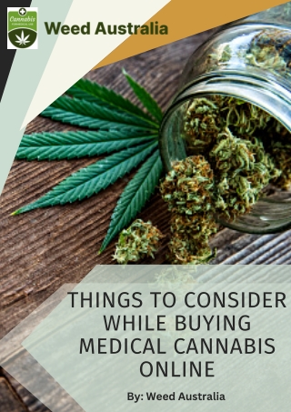 THINGS TO CONSIDER WHILE BUYING MEDICAL CANNABIS ONLINE