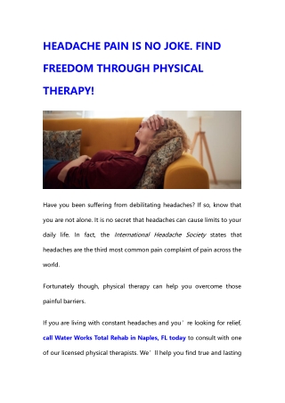 HEADACHE PAIN IS NO JOKE. FIND FREEDOM THROUGH PHYSICAL THERAPY! (1)