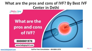 What are the pros and cons of IVF? By Best IVF Center in Delhi