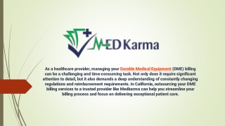 Outsourcing DME Billing Services in California: The Benefits of Working with Med