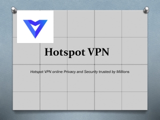 Protect Your Online Privacy with the Best VPN – HotspotVPN