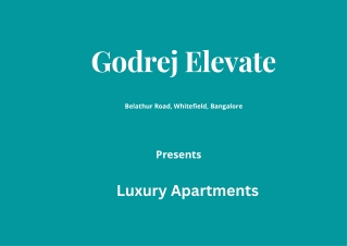 Godrej Elevate Whitefield Bangalore - E-Brochure