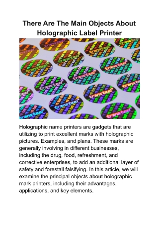 There Are The Main Objects About Holographic Label Printer