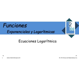 Ecuaciones Exponenciales y  Logaritmicas