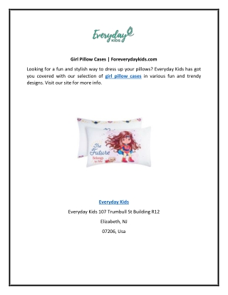 Girl Pillow Cases | Foreverydaykids.com