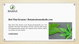 Red Thai Kratom | Botanicalremediesllc.com