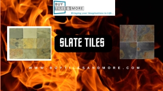 Slate tiles