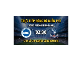 Truc tiep Brighton vs Crystal Palace 02:30, ngay 16/03/2023