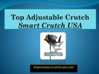 Top Adjustable Crutch - Smart Crutch USA