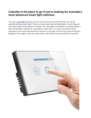 Cobuilds is the place to go if you're looking for Australia's most advanced smart light switches