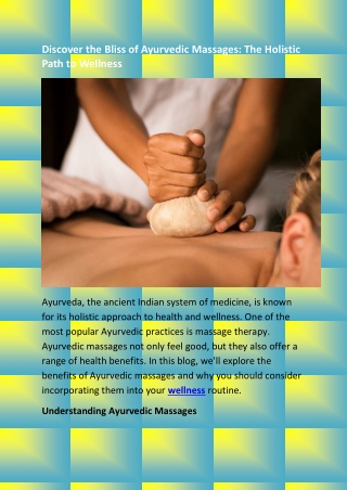 Discover the Bliss of Ayurvedic Massages The Holistic Path to Wellness