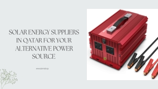 Solar Energy Suppliers in Qatar for Your Alternative Power Source