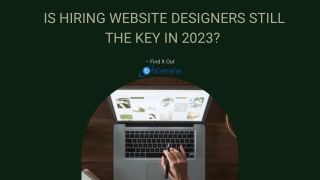 Is Hiring Website Designers Still the Key in 2023? – Find It Out