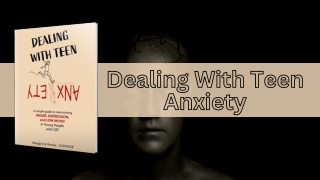 Dealing With Teen Anxiety